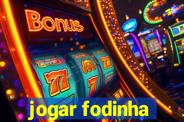 jogar fodinha